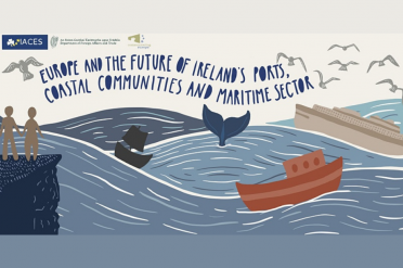 Europe and the Future of Ireland’s Ports, Coastal Communities and Maritime Sector