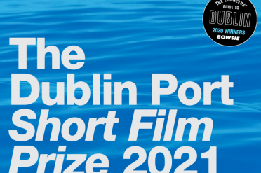 The Dublin Port Short Film Prize 2021