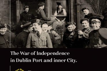 A most distressful country: The War of Independence in Dublin Port and inner City.