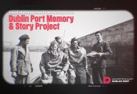 Dublin Port connects with past employees for new Port Memory and Story Dublin Port connects with past employees for new Port Memory and Story
